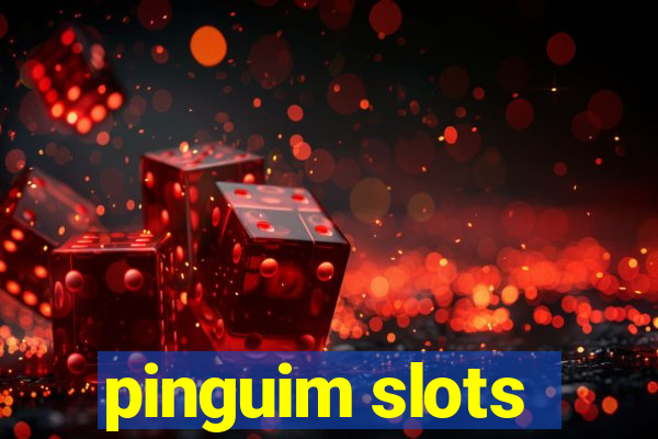 pinguim slots